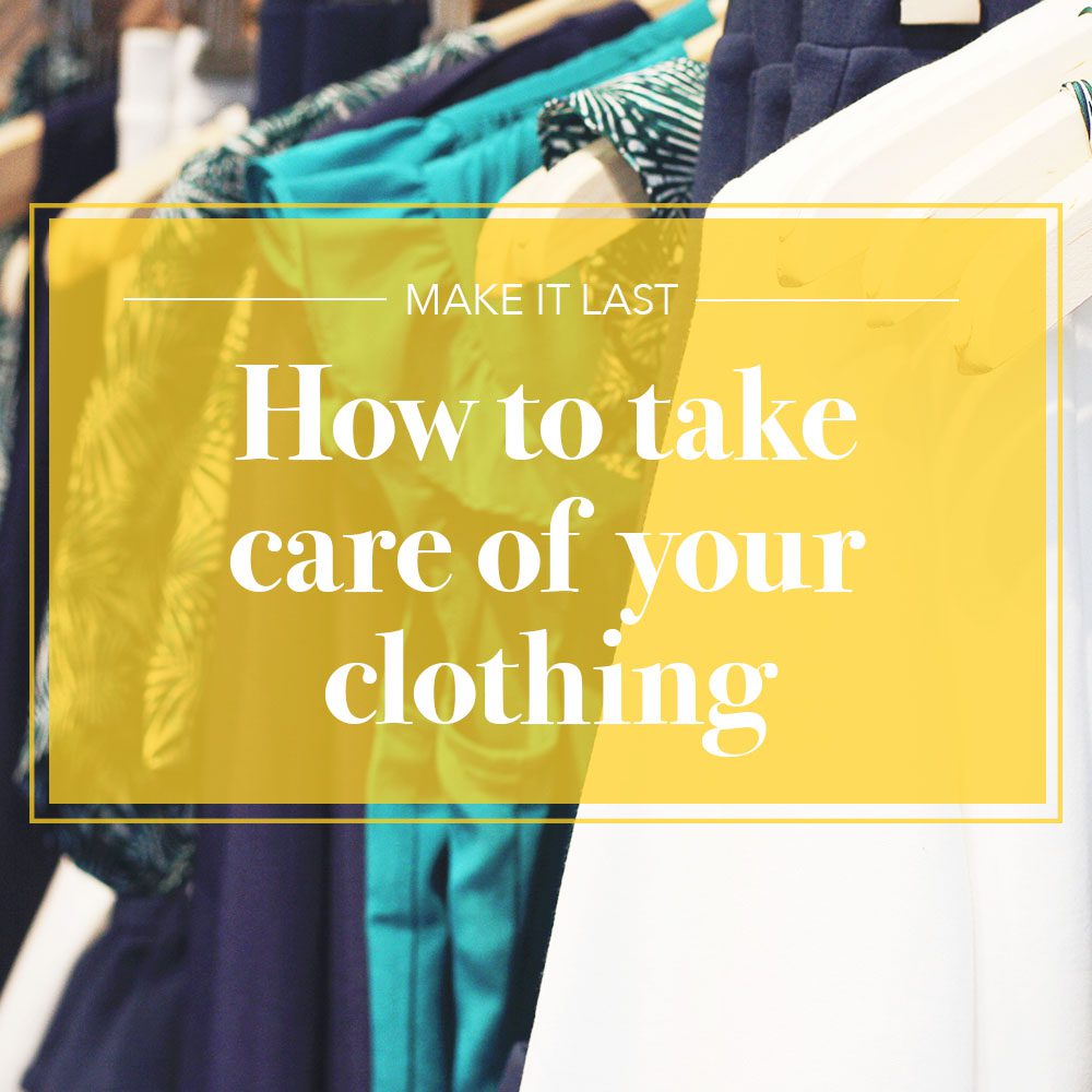 Take+Care+of+Your+Clothes